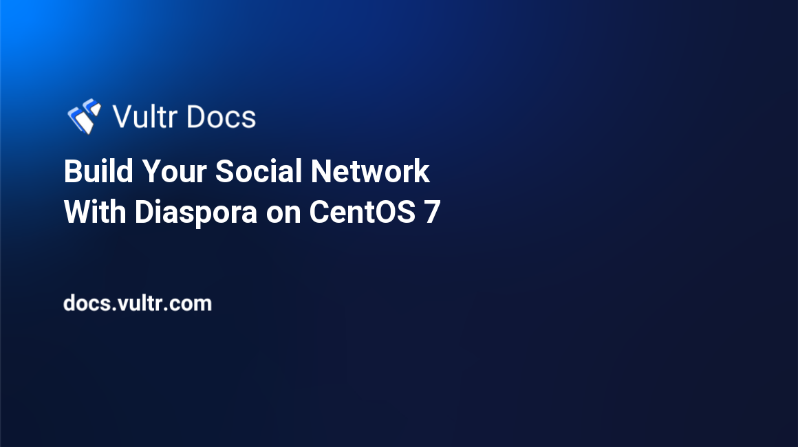 Build Your Social Network With Diaspora on CentOS 7 header image