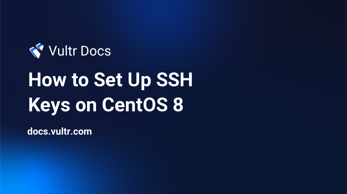 How to Set Up SSH Keys on CentOS 8 header image