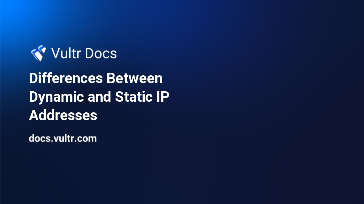 Differences Between Dynamic and Static IP Addresses header image