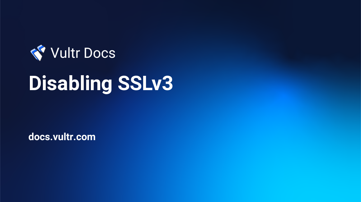 Disabling SSLv3 header image