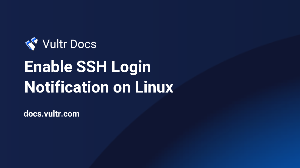 Enable SSH Login Notification on Linux header image
