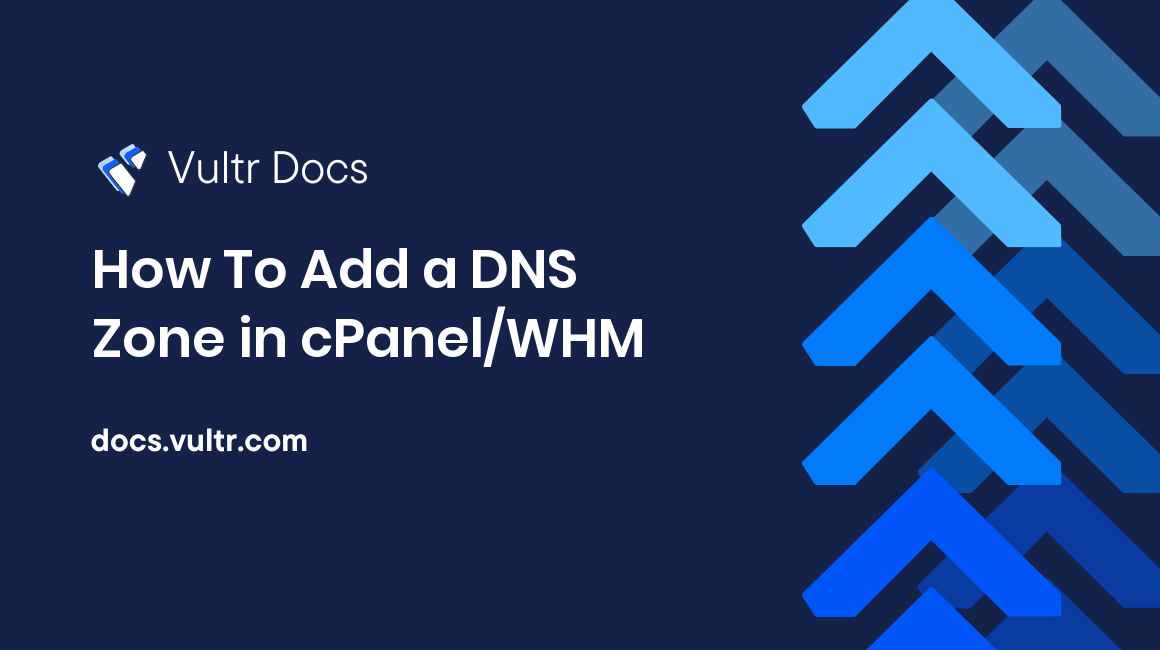How To Add a DNS Zone in cPanel/WHM header image