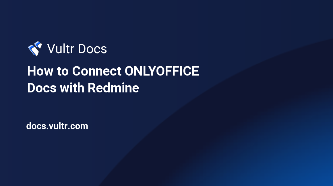 How to Connect ONLYOFFICE Docs with Redmine header image
