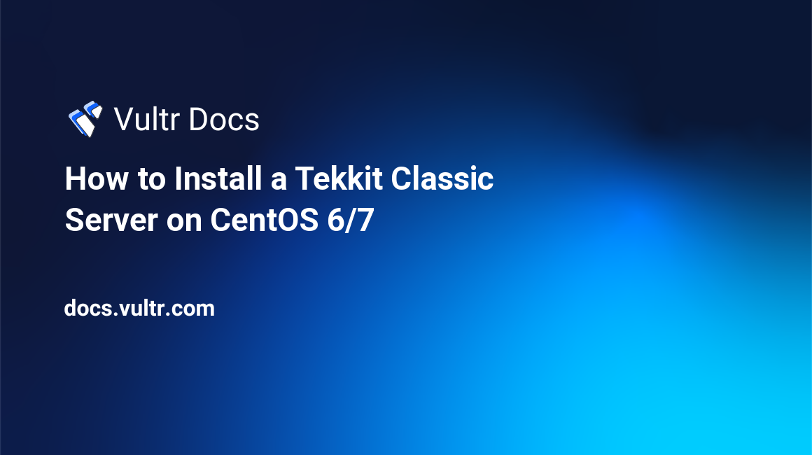 How to Install a Tekkit Classic Server on CentOS 6/7 header image