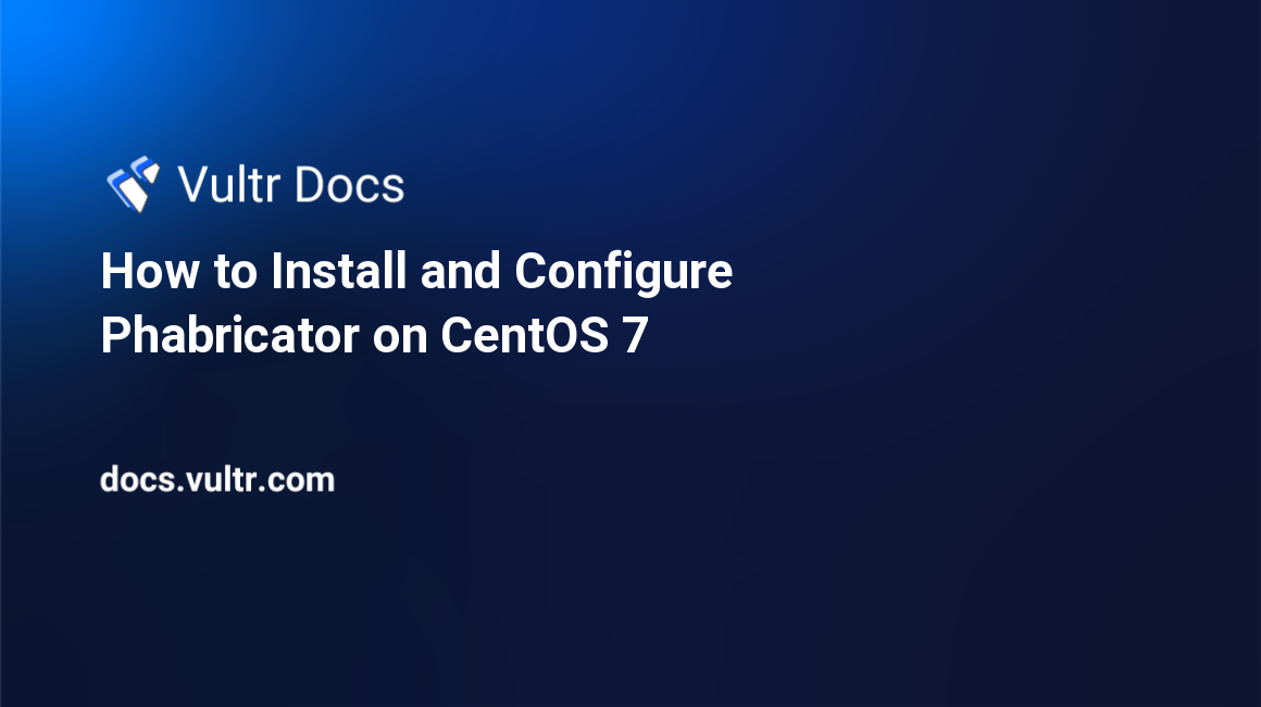 How to Install and Configure Phabricator on CentOS 7 header image