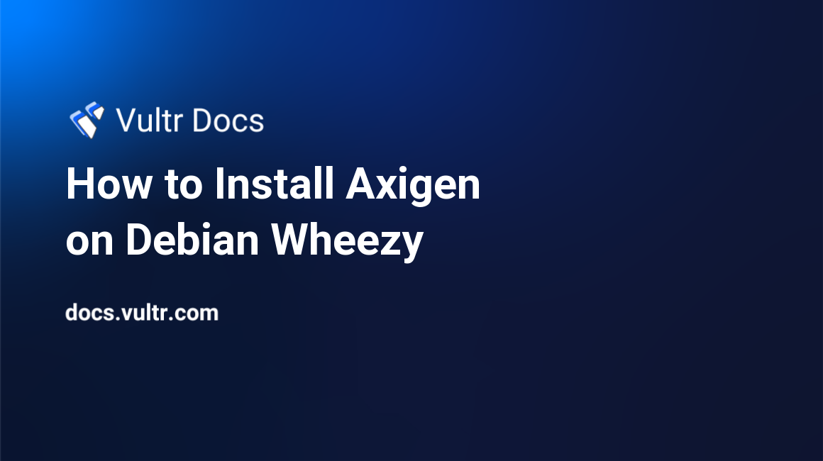 How to Install Axigen on Debian Wheezy header image