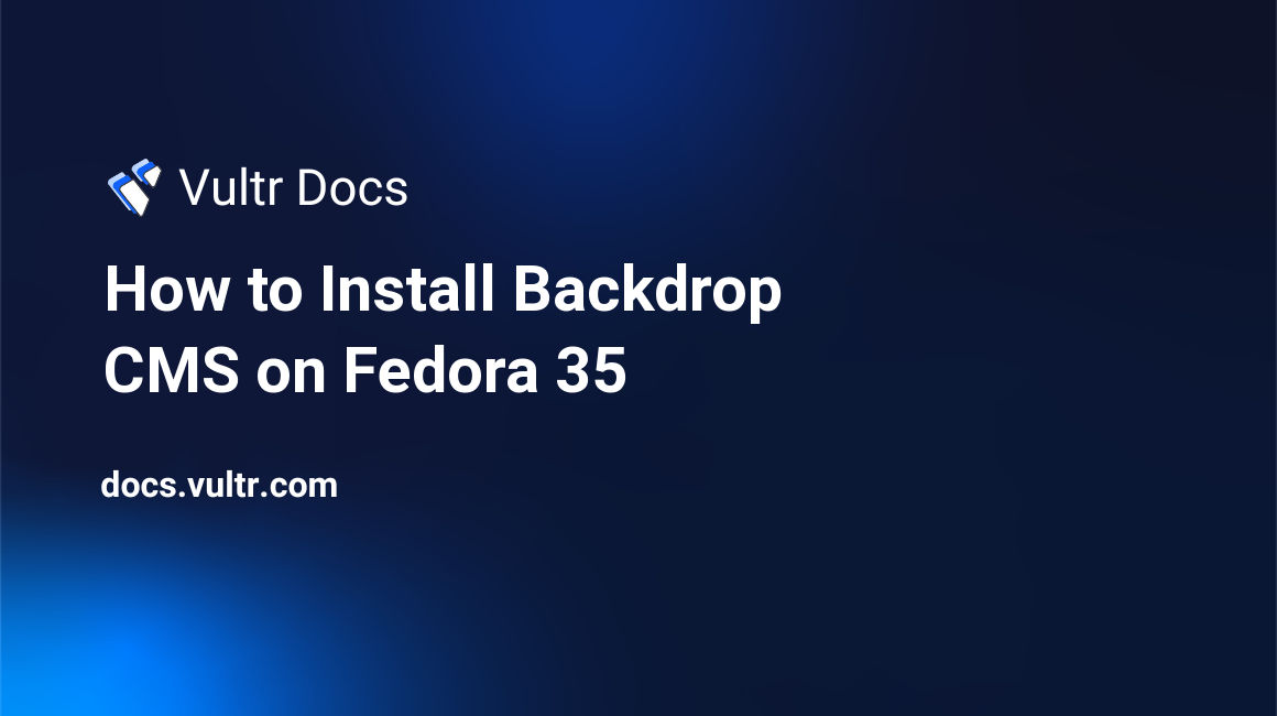 How to Install Backdrop CMS on Fedora 35 header image