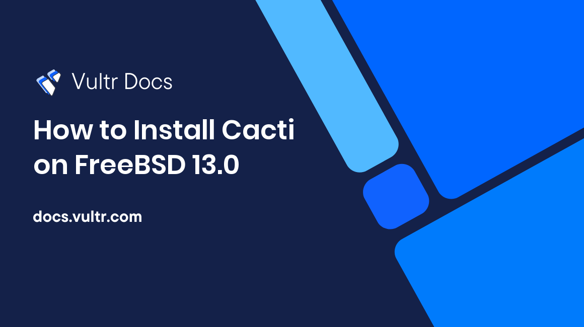 How to Install Cacti on FreeBSD 13.0 header image