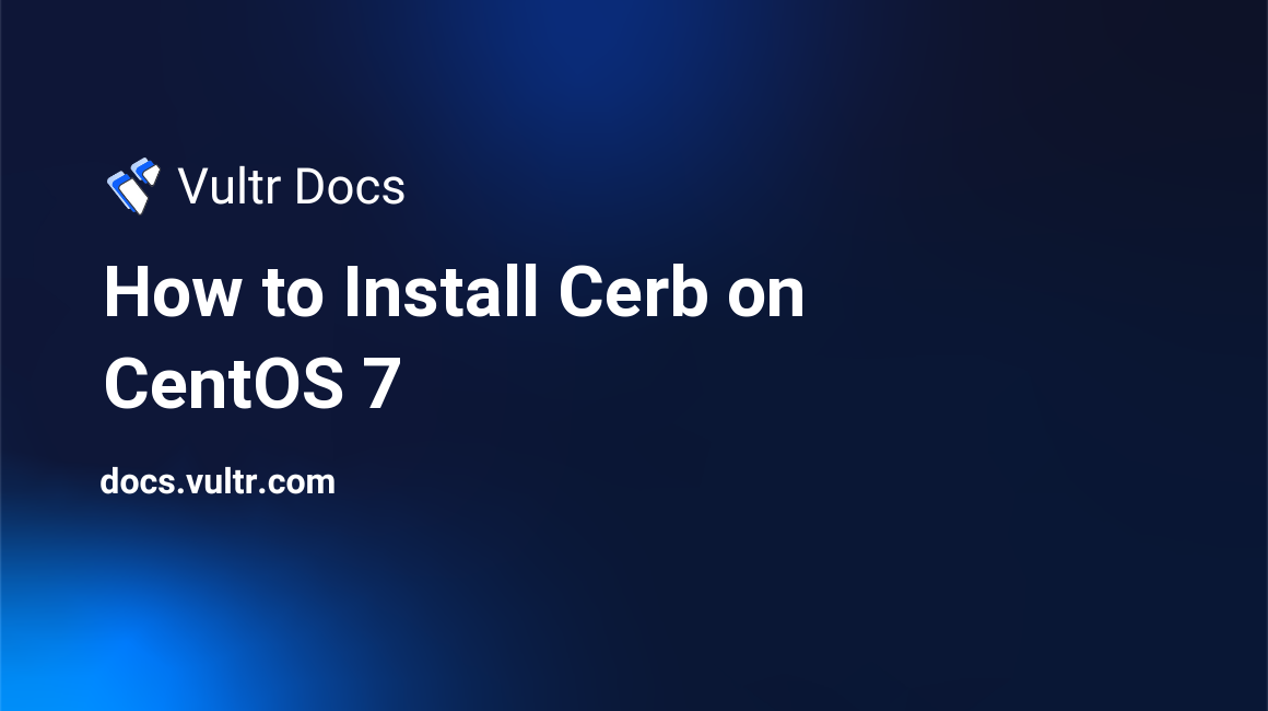 How to Install Cerb on CentOS 7 header image