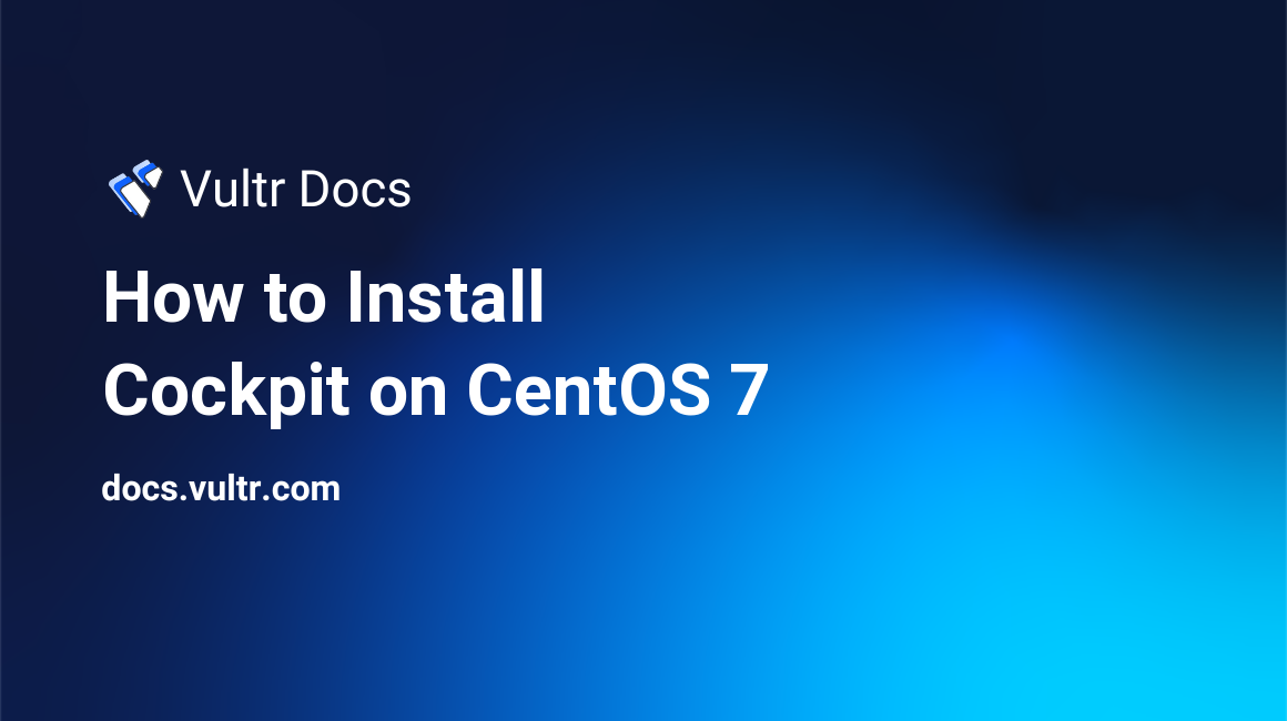 How to Install Cockpit on CentOS 7 header image