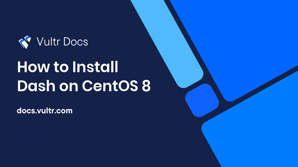 How to Install Dash on CentOS 8 header image