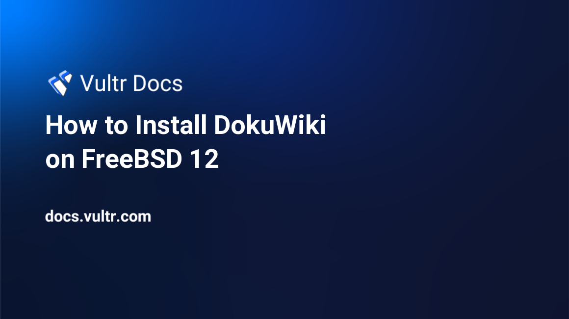 How to Install DokuWiki on FreeBSD 12 header image