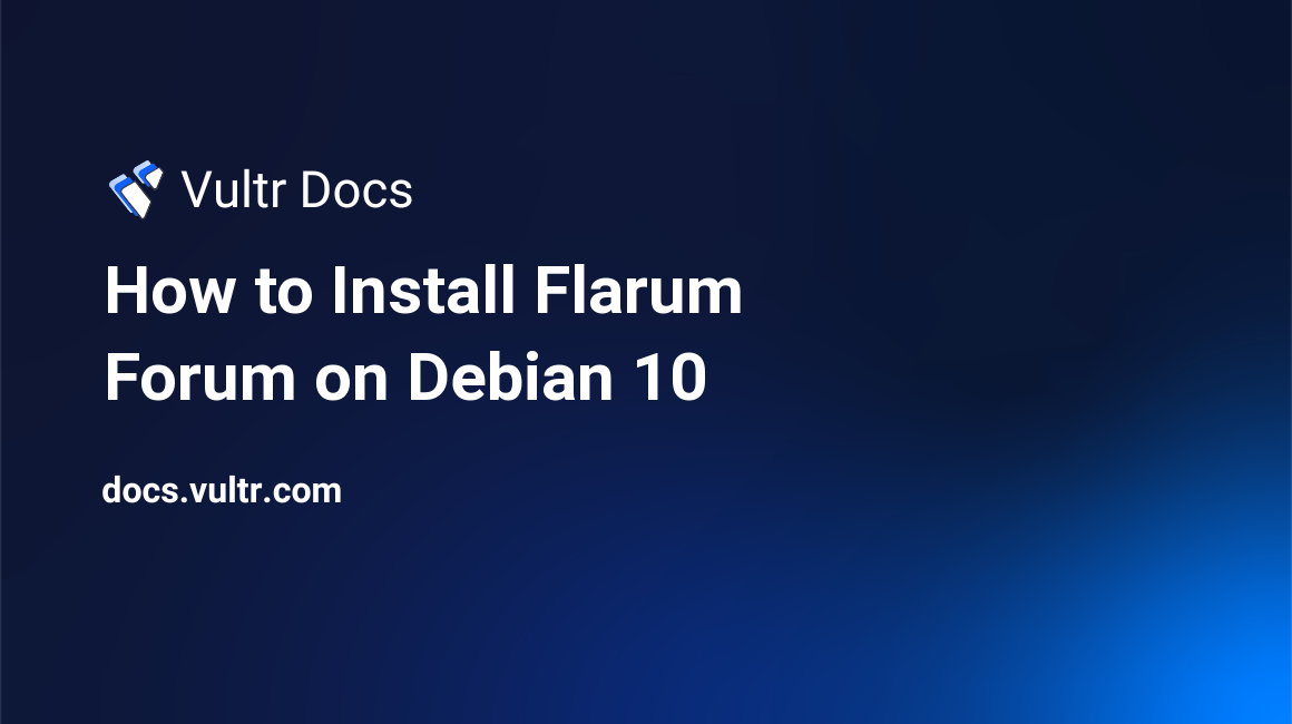 How to Install Flarum Forum on Debian 10 header image