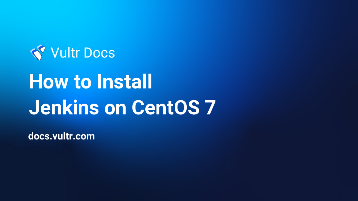 How to Install Jenkins on CentOS 7 header image