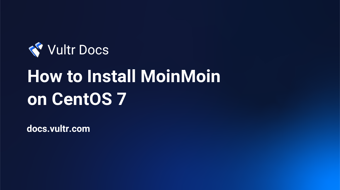 How to Install MoinMoin on CentOS 7 header image