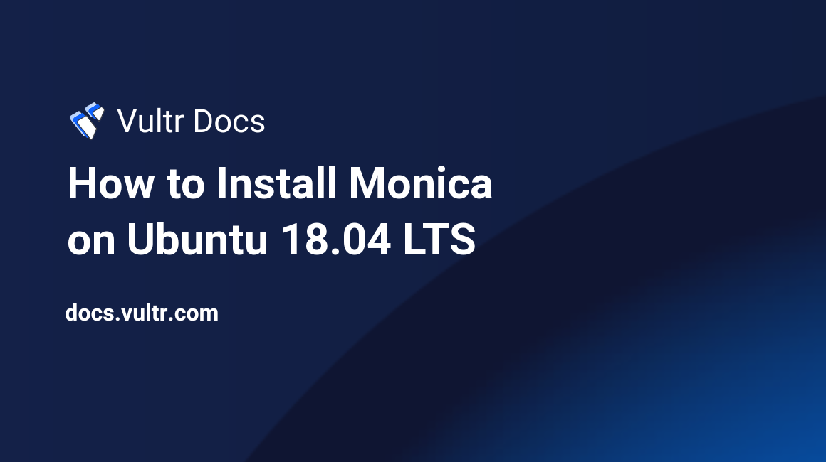 How to Install Monica on Ubuntu 18.04 LTS header image