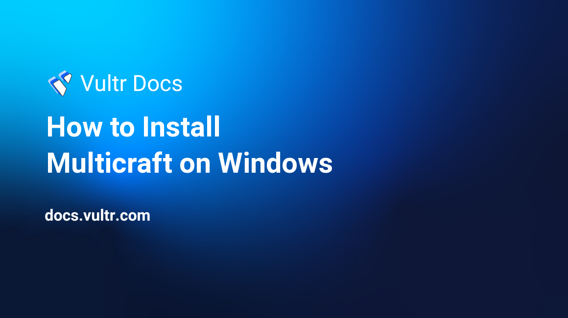 How to Install Multicraft on Windows header image