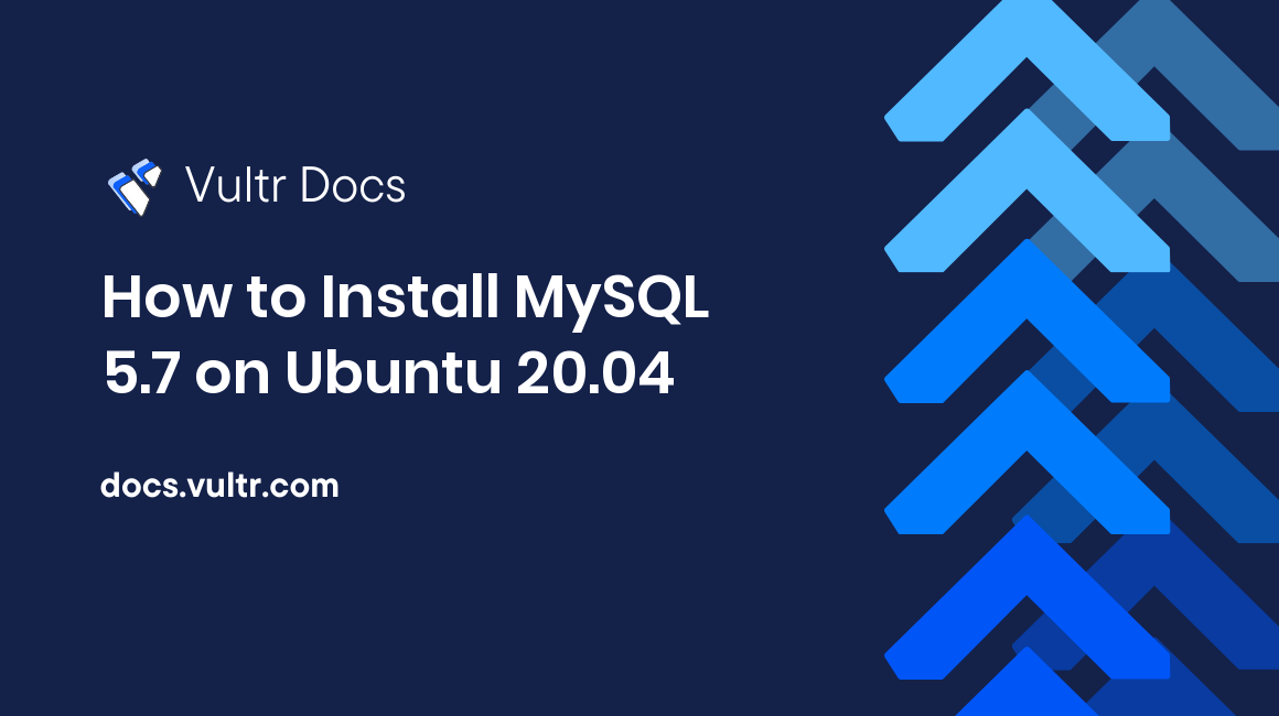 How to Install MySQL 5.7 on Ubuntu 20.04 header image