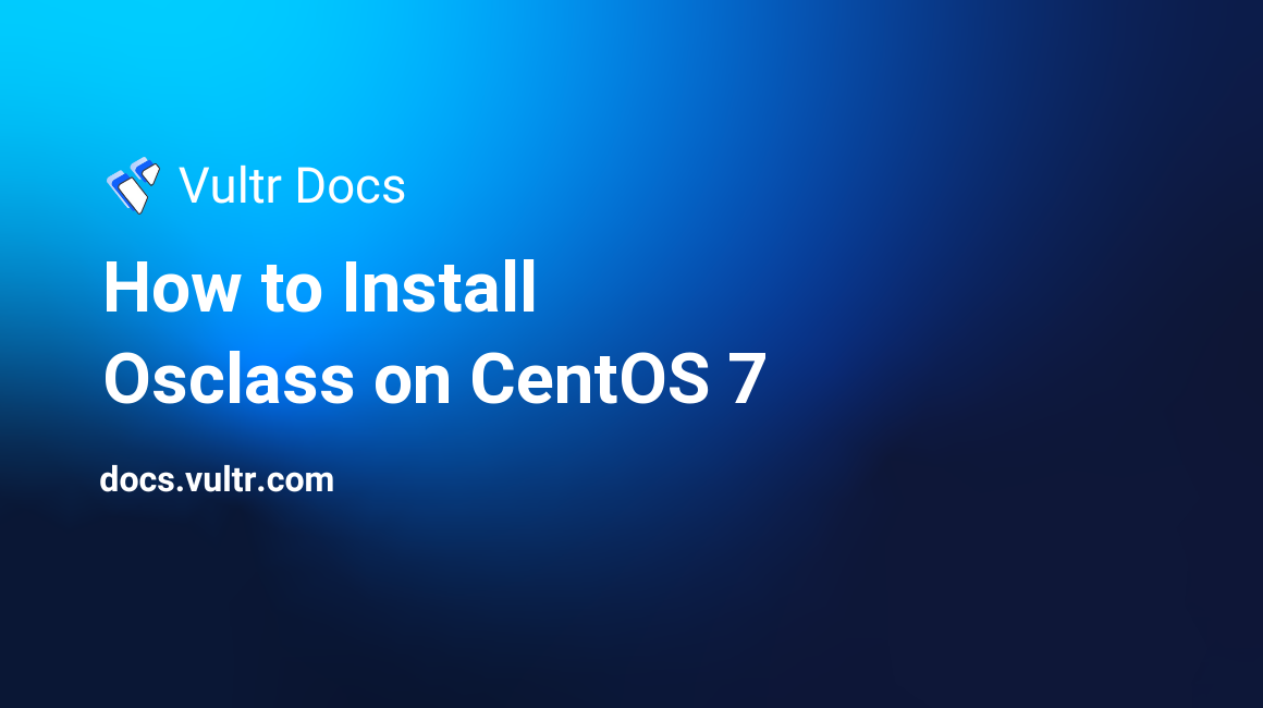 How to Install Osclass on CentOS 7 header image