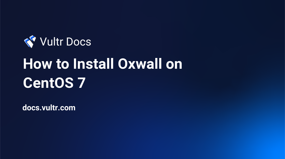 How to Install Oxwall on CentOS 7 header image