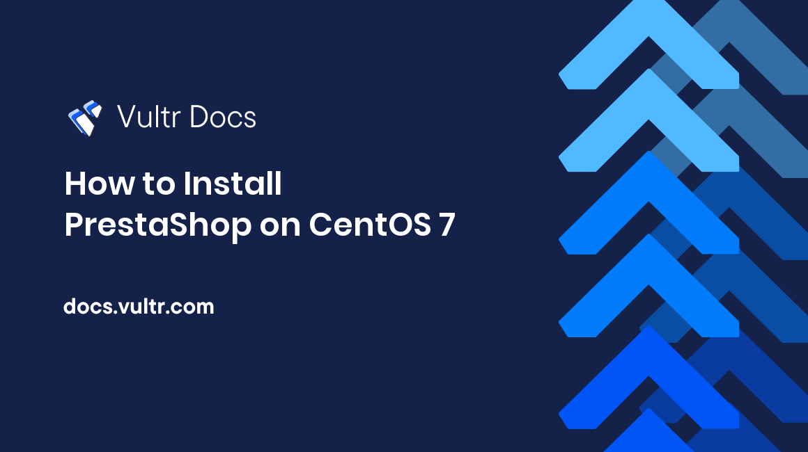 How to Install PrestaShop on CentOS 7 header image