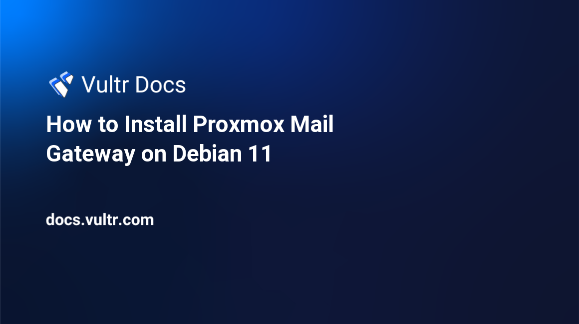 How to Install Proxmox Mail Gateway on Debian 11 header image