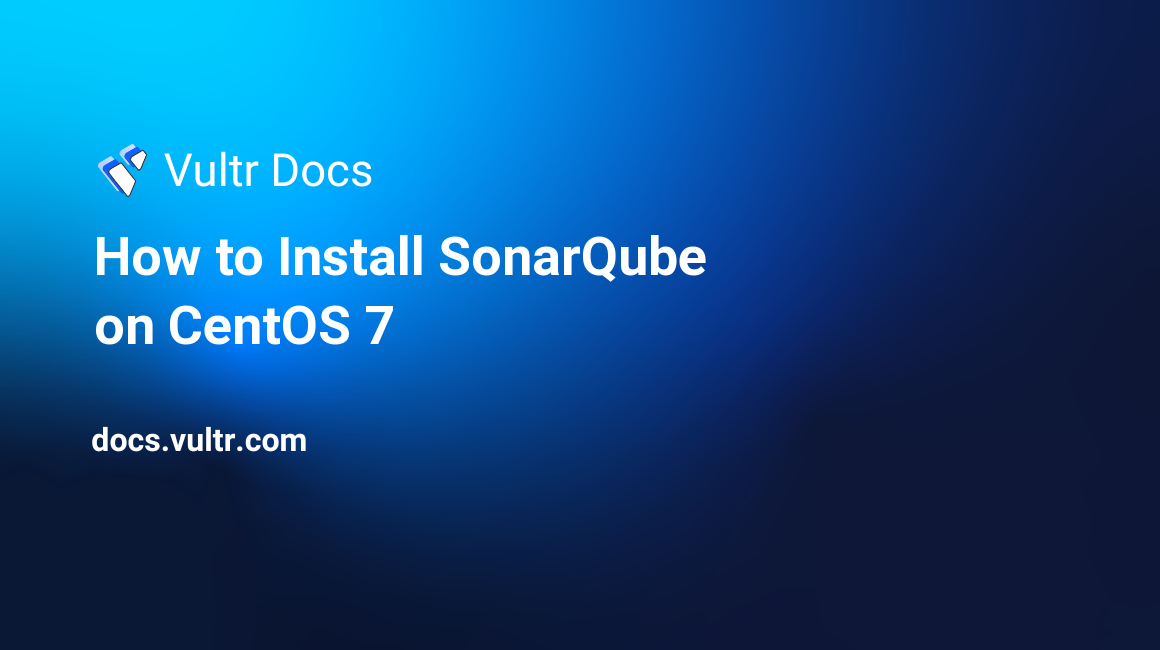 How to Install SonarQube on CentOS 7 header image