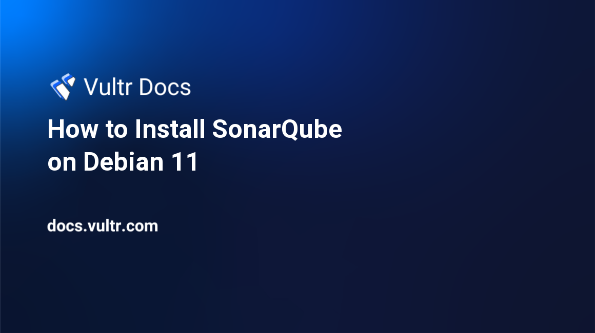 How to Install SonarQube on Debian 11 header image