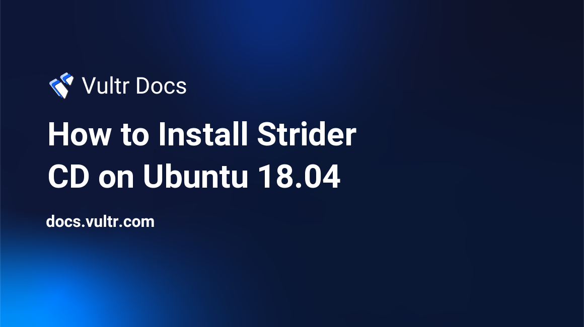 How to Install Strider CD on Ubuntu 18.04 header image