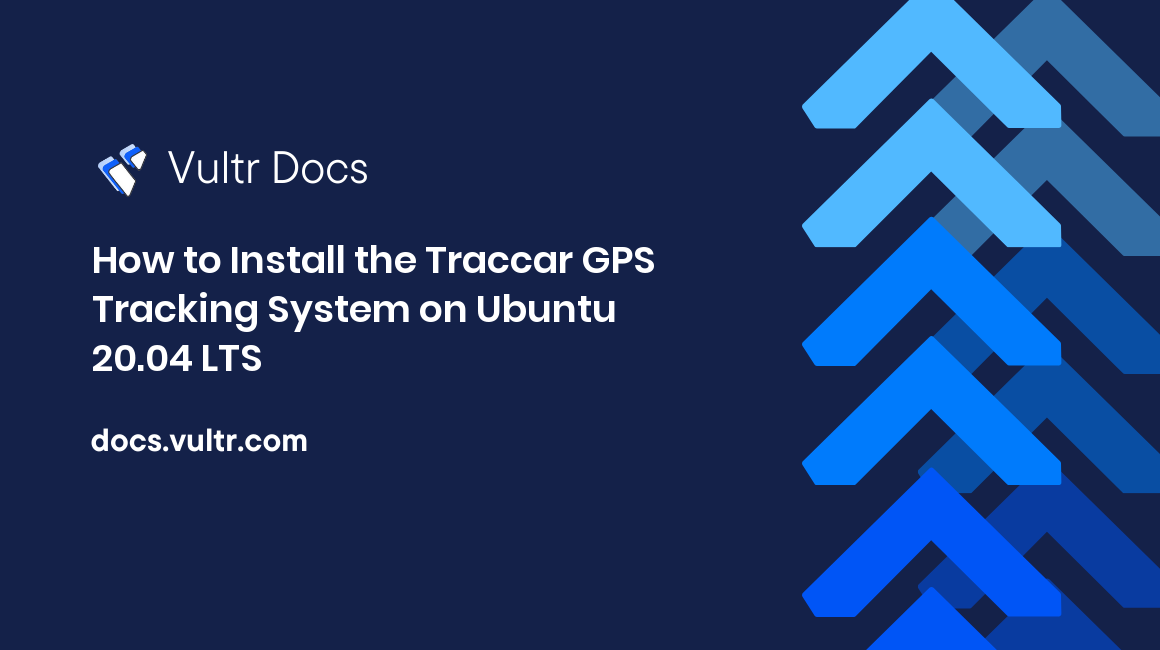 How to Install the Traccar GPS Tracking System on Ubuntu 20.04 LTS header image