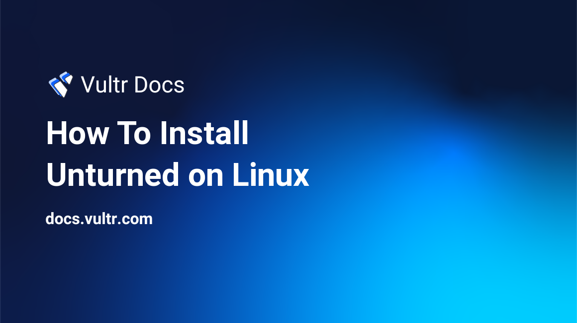 How To Install Unturned on Linux header image