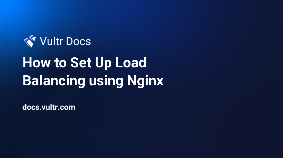 How to Set Up Load Balancing using Nginx header image
