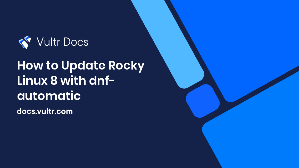 How to Update Rocky Linux 8 with dnf-automatic header image