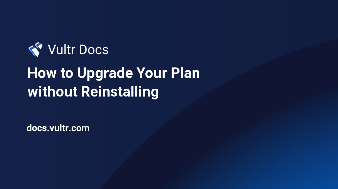 How to Upgrade Your Plan without Reinstalling header image