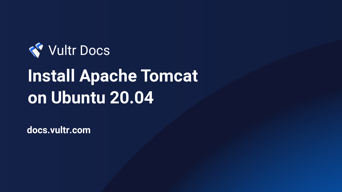 Install Apache Tomcat on Ubuntu 20.04 header image