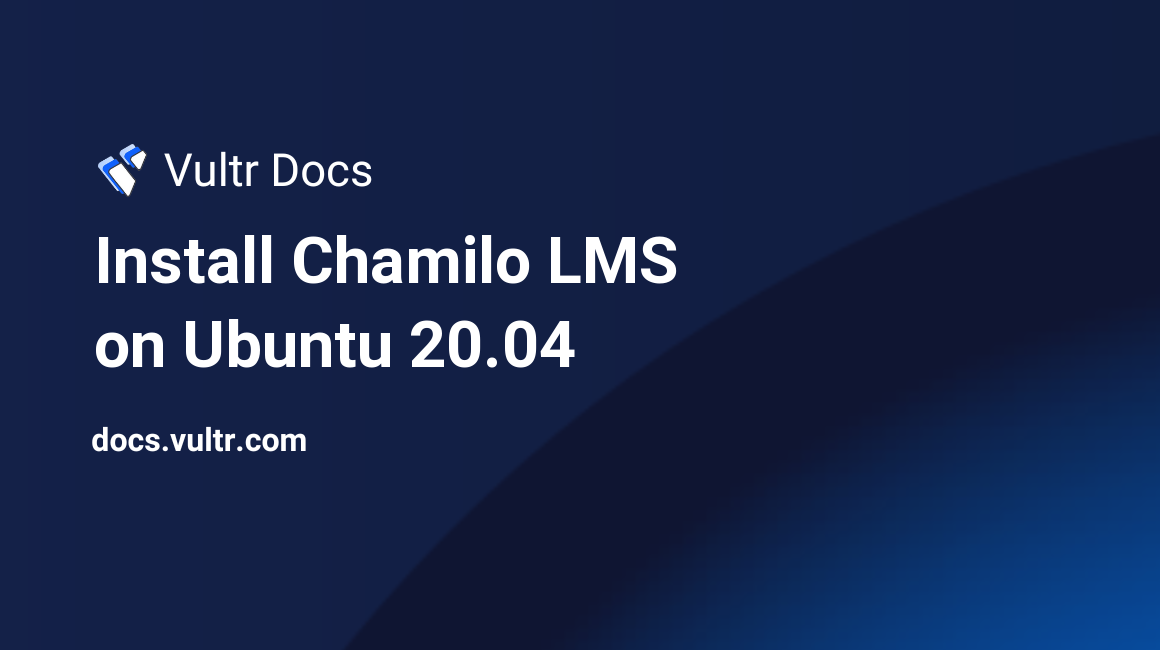 Install Chamilo LMS on Ubuntu 20.04 header image