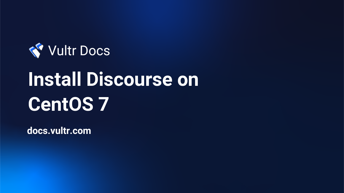 Install Discourse on CentOS 7 header image