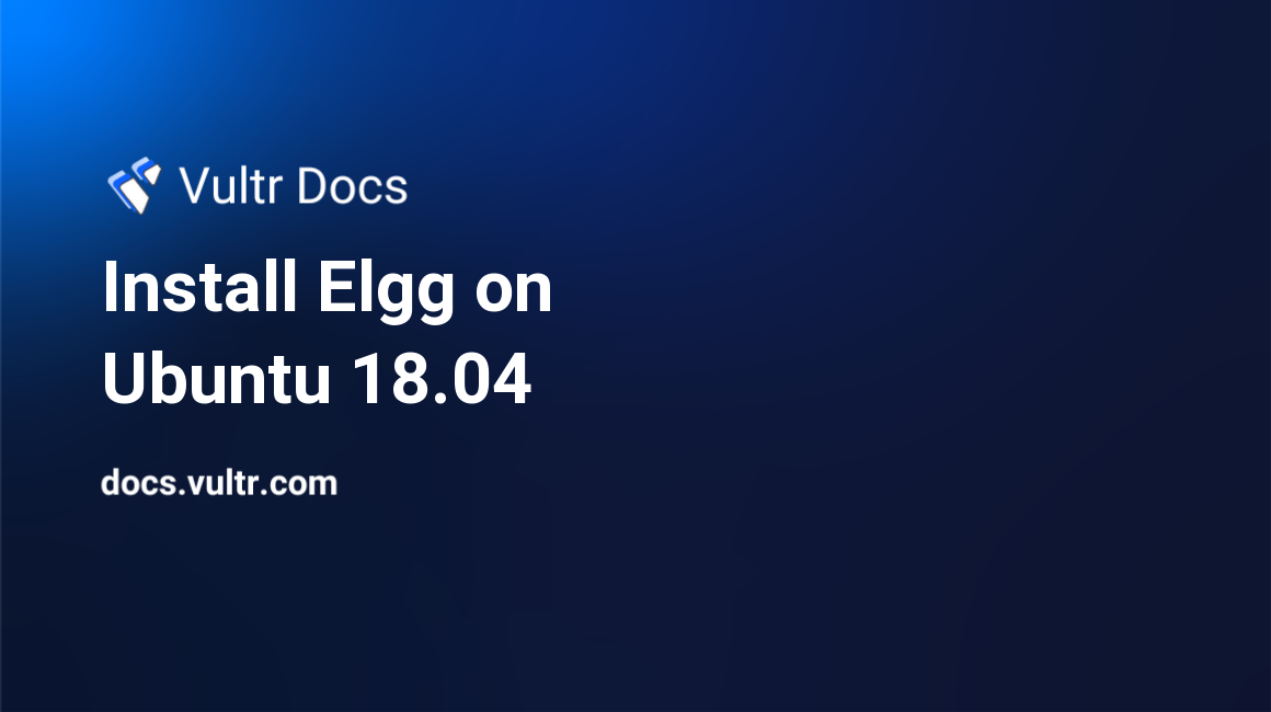 Install Elgg on Ubuntu 18.04 header image