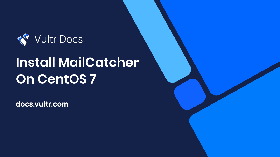 Install MailCatcher On CentOS 7 header image