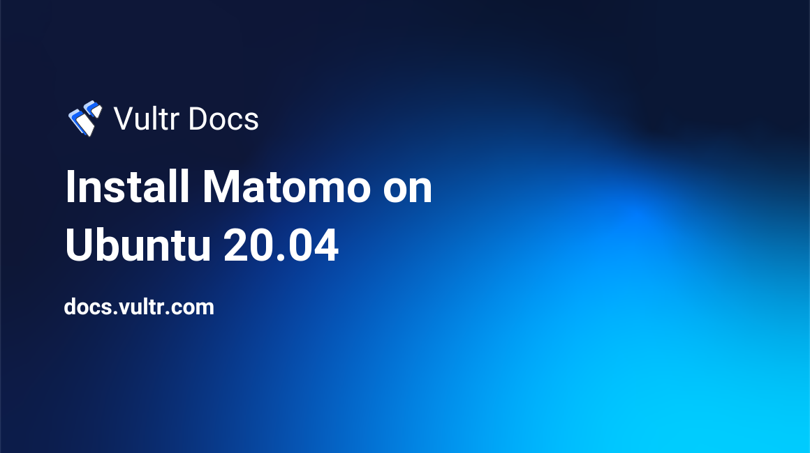 Install Matomo on Ubuntu 20.04 header image