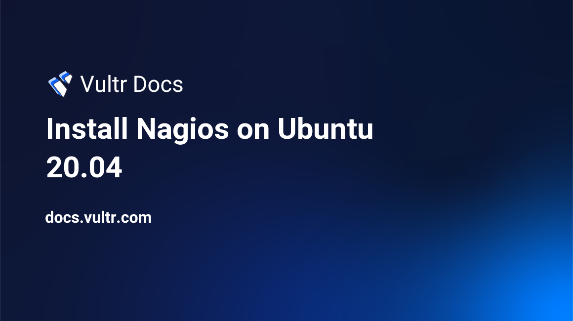 Install Nagios on Ubuntu 20.04 header image