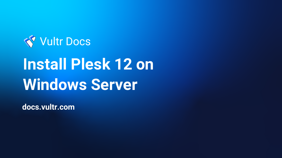 Install Plesk 12 on Windows Server header image