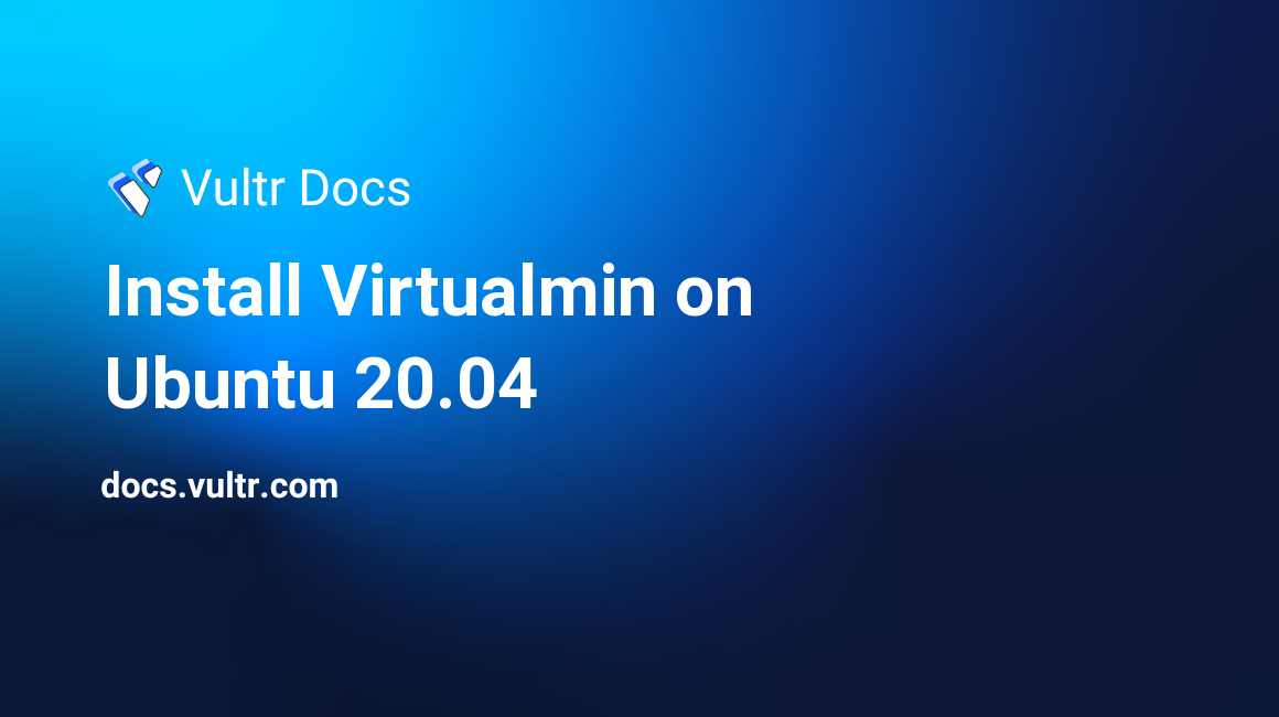 Install Virtualmin on Ubuntu 20.04 header image