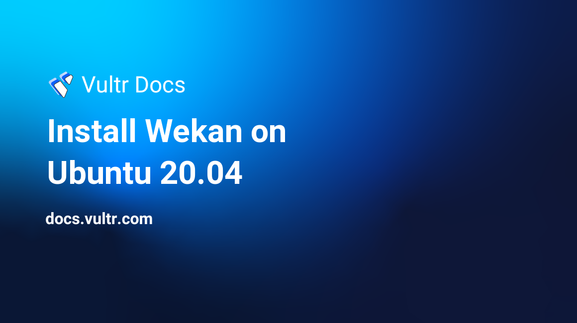 Install Wekan on Ubuntu 20.04 header image