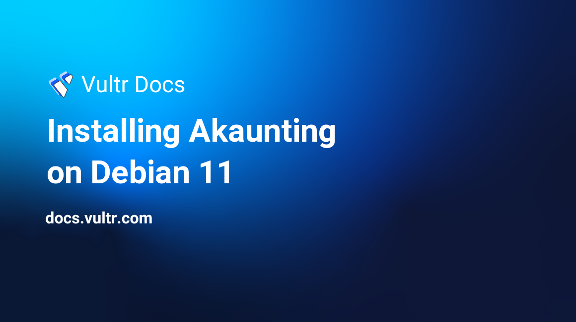 Installing Akaunting on Debian 11 header image