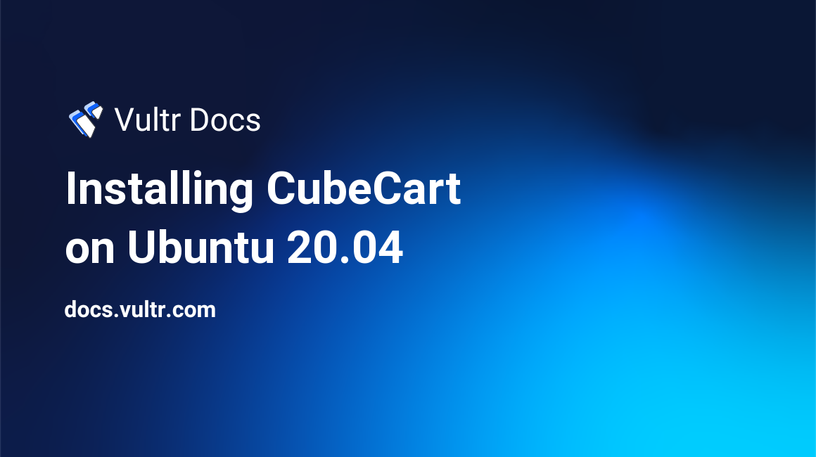 Installing CubeCart on Ubuntu 20.04 header image