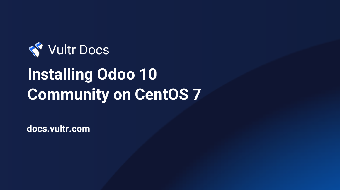 Installing Odoo 10 Community on CentOS 7 header image
