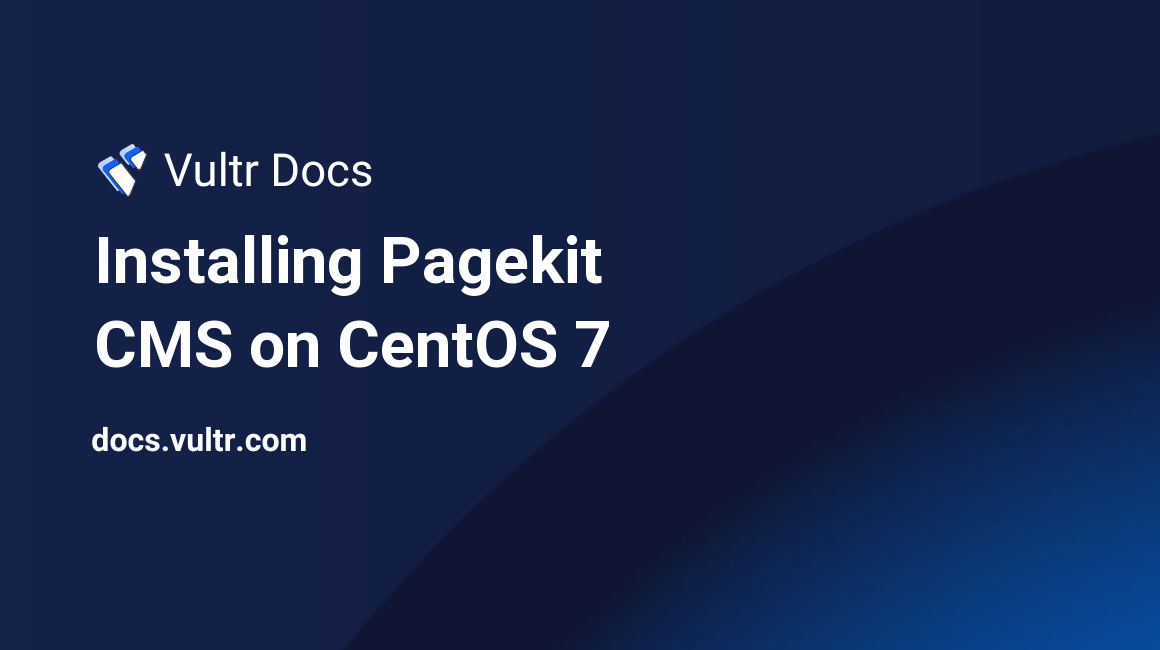 Installing Pagekit CMS on CentOS 7 header image