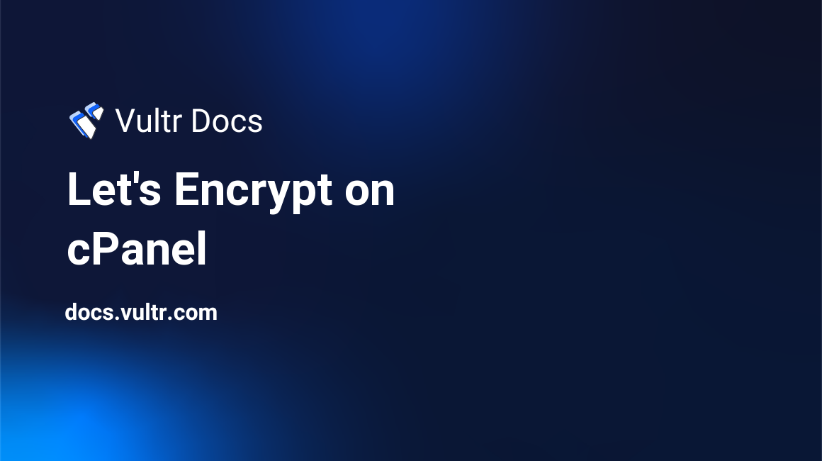 Let's Encrypt on cPanel header image