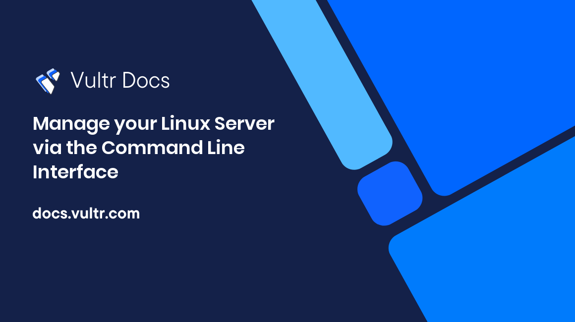 Manage your Linux Server via the Command Line Interface header image